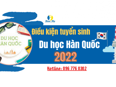 Cập nhật điều kiện du học Hàn Quốc năm 2022